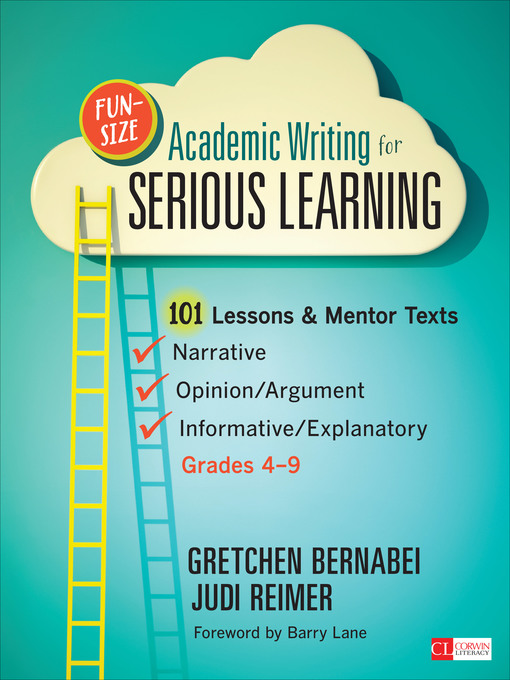 Title details for Fun-Size Academic Writing for Serious Learning by Gretchen Bernabei - Available